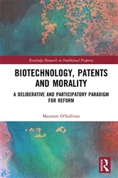 Book cover of Biotechnology, Patents and Morality by Unknown