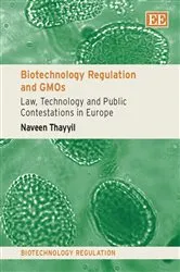 Book cover of Biotechnology Regulation and GMOs by Naveen Thayyil