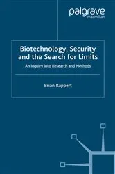 Book cover of Biotechnology, Security and the Search for Limits by B. Rappert