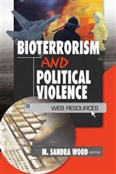 Book cover of Bioterrorism and Political Violence by M. Sandra Wood