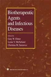 Book cover of Biotherapeutic Agents and Infectious Diseases by Gary W. Elmer