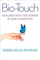 Book cover of BioTouch by Debra Schildhouse