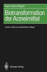 Book cover of Biotransformation der Arzneimittel (2nd ed.) by Karl-Heinz Beyer