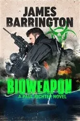 Book cover of Bioweapon by James Barrington