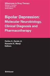 Book cover of Bipolar Depression: Molecular Neurobiology, Clinical Diagnosis and Pharmacotherapy by Unknown