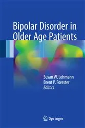 Book cover of Bipolar Disorder in Older Age Patients by Susan W. Lehmann