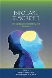 Book cover of Bipolar II Disorder by Holly A. Swartz