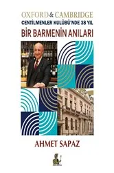 Book cover of Bir Barmenin Anıları, Oxford & Cambridge Centilmenler Kulübü'nde 38 Yıl by Ahmet Sapaz