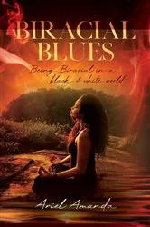 Book cover of Biracial Blues by Ariel Amanda