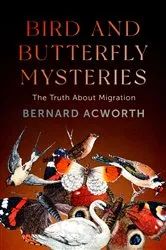 Book cover of Bird and Butterfly Mysteries by Bernard Acworth