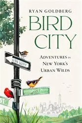 Book cover of Bird City by Ryan Goldberg
