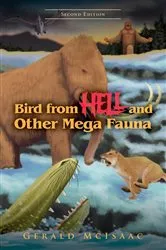 Book cover of Bird From Hell and Other Megafauna, Second Edition by Gerald McIsaac