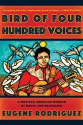 Book cover of Bird of Four Hundred Voices by Eugene Rodriguez