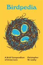 Book cover of Birdpedia by Christopher W. Leahy