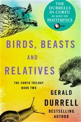 Book cover of Birds, Beasts and Relatives by Gerald Durrell