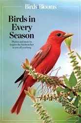 Book cover of Birds & Blooms Birds in Every Season by Birds & Blooms