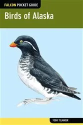 Book cover of Birds of Alaska by Todd Telander