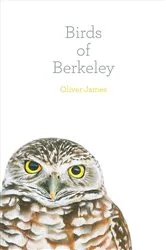 Book cover of Birds of Berkeley by Oliver James