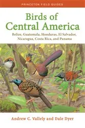 Book cover of Birds of Central America by Andrew Vallely