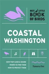 Book cover of Birds of Coastal Washington by Tamara Enz