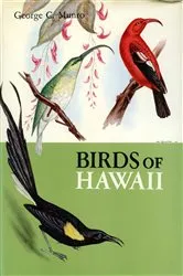 Book cover of Birds of Hawaii by George C. Munro