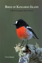 Book cover of Birds of Kangaroo Island by Christopher Ian Baxter