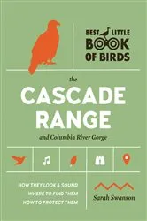 Book cover of Birds of the Cascade Range and Columbia River Gorge by Sarah Swanson