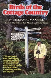 Book cover of Birds of the Cottage Country by William C. Mansell