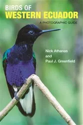 Book cover of Birds of Western Ecuador by Nick Athanas