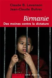 Book cover of Birmanie : des moines contre la dictature by Claude B. Levenson