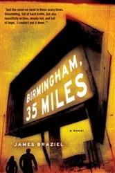 Book cover of Birmingham, 35 Miles by James Braziel