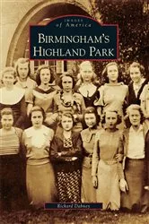 Book cover of Birmingham's Highland Park by Richard Dabney