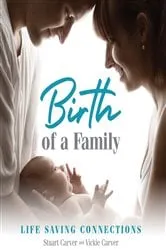 Book cover of Birth of a Family by Stuart Carver