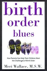 Book cover of Birth Order Blues by Meri Wallace