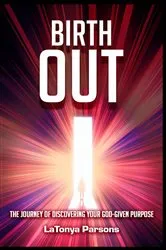 Book cover of Birth Out by LaTonya Parsons