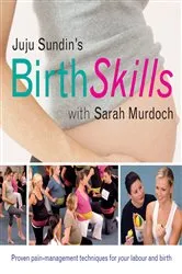 Book cover of Birth Skills by Juju Sundin