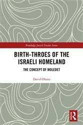 Book cover of Birth-Throes of the Israeli Homeland by David Ohana