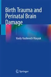Book cover of Birth Trauma and Perinatal Brain Damage by Vasily Vasilievich Vlasyuk