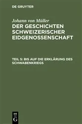 Book cover of Bis auf die Erklärung des Schwabenkriegs by Johann von Müller