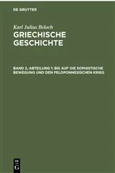 Book cover of Bis auf die sophistische Bewegung und den peloponnesischen Krieg (2nd ed.) by Karl Julius Beloch