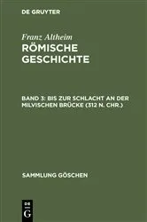 Book cover of Bis zur Schlacht an der Milvischen Brücke (312 n. Chr.) by Franz Altheim