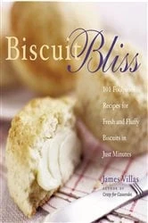 Book cover of Biscuit Bliss by James Villas