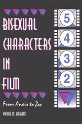 Book cover of Bisexual Characters in Film by Wayne M Bryant