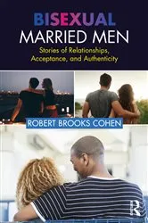 Book cover of Bisexual Married Men by Robert Cohen