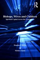 Book cover of Bishops, Wives and Children by Douglas J. Davies