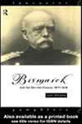 Book cover of Bismarck and the German Empire 1871-1918 by Lynn Abrams