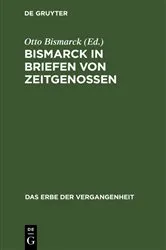 Book cover of Bismarck in Briefen von Zeitgenossen by Otto Bismarck