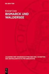 Book cover of Bismarck und Waldersee by Konrad Canis
