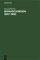 Book cover of Bismarckreden. 1847–1895 by Horst Kohl