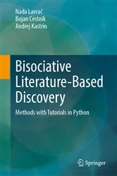 Book cover of Bisociative Literature-Based Discovery by Nada Lavrač